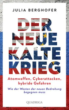 Berghofer |  Der neue Kalte Krieg | eBook | Sack Fachmedien