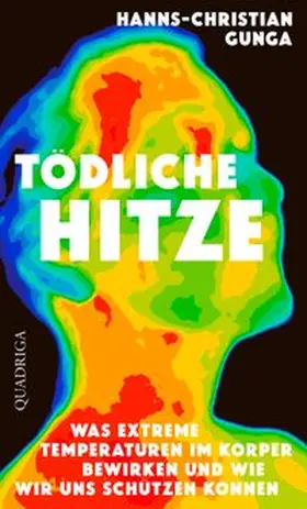 Gunga |  Tödliche Hitze | eBook | Sack Fachmedien