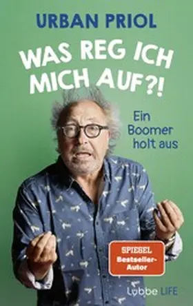 Priol |  Was reg ich mich auf?! | eBook | Sack Fachmedien