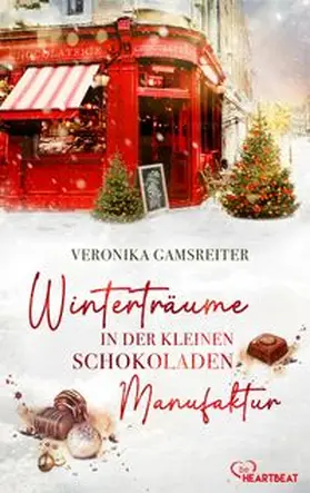 Gamsreiter |  Winterträume in der kleinen Schokoladenmanufaktur | eBook | Sack Fachmedien