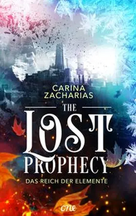 Zacharias |  The Lost Prophecy – Das Reich der Elemente | eBook | Sack Fachmedien