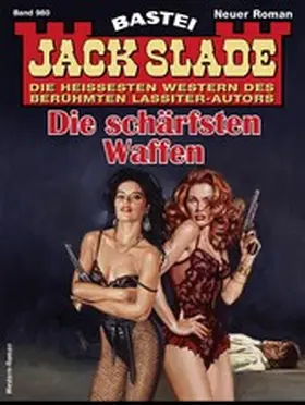 Slade |  Jack Slade 980 | eBook | Sack Fachmedien