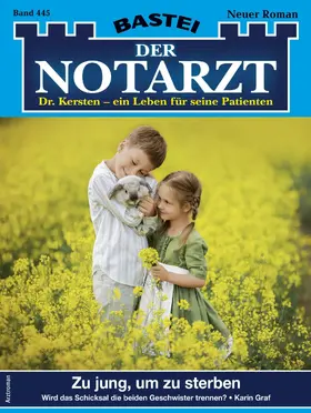 Graf |  Der Notarzt 445 | eBook | Sack Fachmedien