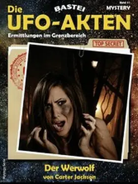 Jackson |  Die UFO-AKTEN 41 | eBook | Sack Fachmedien