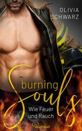 Schwarz |  Burning Souls – Wie Feuer und Rauch | eBook | Sack Fachmedien