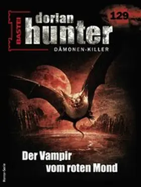 Warren |  Dorian Hunter 129 | eBook | Sack Fachmedien