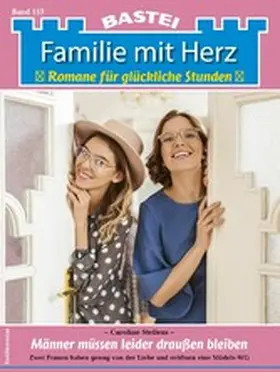 Steffens |  Familie mit Herz 157 | eBook | Sack Fachmedien