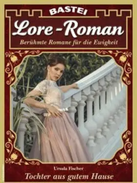 Fischer |  Lore-Roman 164 | eBook | Sack Fachmedien