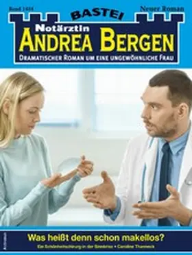 Thanneck |  Notärztin Andrea Bergen 1484 | eBook | Sack Fachmedien
