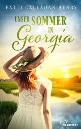 Henry |  Unser Sommer in Georgia | eBook | Sack Fachmedien