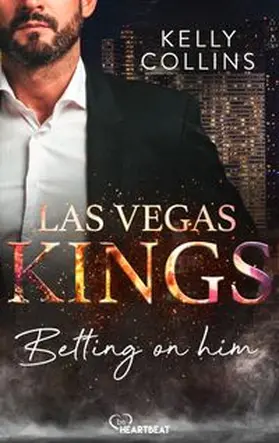 Collins |  Las Vegas Kings - Betting on him | eBook | Sack Fachmedien