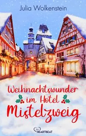 Wolkenstein |  Weihnachtswunder im Hotel Mistelzweig | eBook | Sack Fachmedien