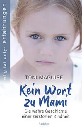 Maguire |  Kein Wort zu Mami | eBook | Sack Fachmedien