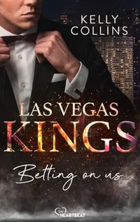 Collins |  Las Vegas Kings - Betting on us | eBook | Sack Fachmedien