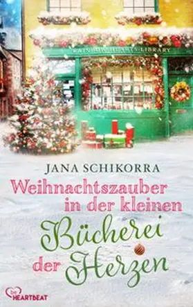 Schikorra |  Weihnachtszauber in der kleinen Bücherei der Herzen | eBook | Sack Fachmedien