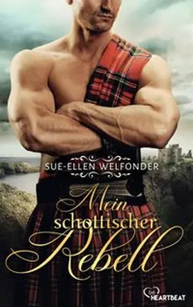 Welfonder |  Mein schottischer Rebell | eBook | Sack Fachmedien