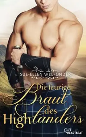 Welfonder |  Die feurige Braut des Highlanders | eBook | Sack Fachmedien