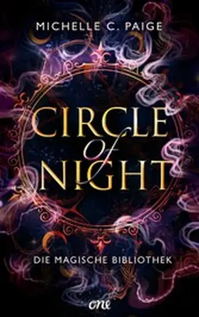 Paige |  Circle of Night - Die magische Bibliothek | eBook | Sack Fachmedien
