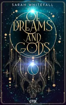 Whitefall |  Of Dreams and Gods | eBook | Sack Fachmedien