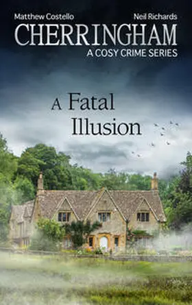 Costello / Richards |  Cherringham - A Fatal Illusion | eBook | Sack Fachmedien