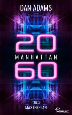 Adams |  Manhattan 2060 - Masterplan | eBook | Sack Fachmedien