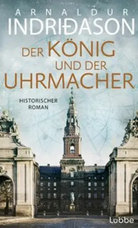Indriðason |  Der König und der Uhrmacher | eBook | Sack Fachmedien