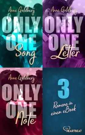 Goldberg |  Only One Song | Only one Letter | Only One Note – 3 Romane in einem eBook! | eBook | Sack Fachmedien