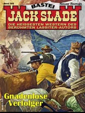 Slade |  Jack Slade 996 | eBook | Sack Fachmedien