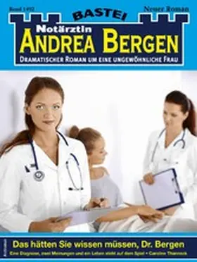 Thanneck |  Notärztin Andrea Bergen 1492 | eBook | Sack Fachmedien