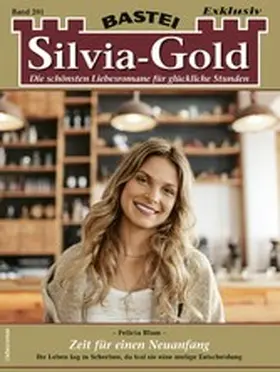 Blum |  Silvia-Gold 201 | eBook | Sack Fachmedien