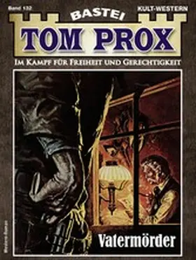 Bird |  Tom Prox 132 | eBook | Sack Fachmedien