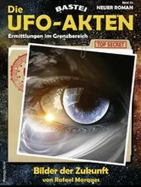 Marques |  Die UFO-AKTEN 53 | eBook | Sack Fachmedien