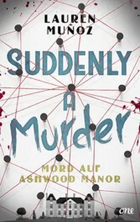 Muñoz |  Suddenly a Murder - Mord auf Ashwood Manor | eBook | Sack Fachmedien