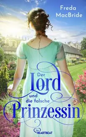 MacBride |  Der Lord und die falsche Prinzessin | eBook | Sack Fachmedien