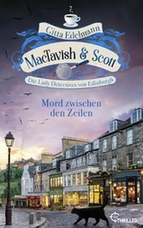 Edelmann |  MacTavish & Scott - Mord zwischen den Zeilen | eBook | Sack Fachmedien