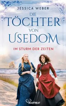 Weber |  Die Töchter von Usedom - Im Sturm der Zeiten | eBook | Sack Fachmedien
