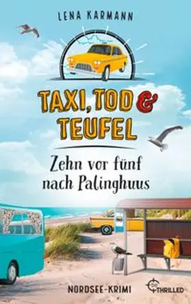 Karmann |  Taxi, Tod und Teufel - Zehn vor fünf nach Palinghuus | eBook | Sack Fachmedien