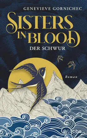 Gornichec |  Sisters in Blood - Der Schwur | eBook | Sack Fachmedien