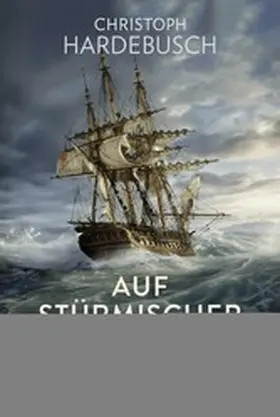 Hardebusch |  Auf stürmischer See | eBook | Sack Fachmedien