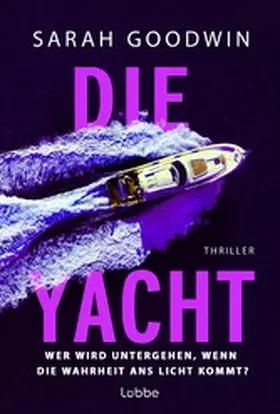 Goodwin |  Die Yacht | eBook | Sack Fachmedien