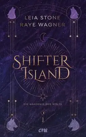 Stone / Wagner |  Shifter Island - Die Akademie der Wölfe | eBook | Sack Fachmedien