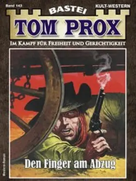 Bird |  Tom Prox 143 | eBook | Sack Fachmedien