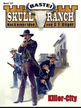 Roberts |  Skull-Ranch 127 | eBook | Sack Fachmedien