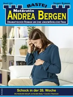 Thanneck |  Notärztin Andrea Bergen 1501 | eBook | Sack Fachmedien