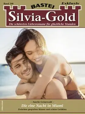 Grünewald |  Silvia-Gold 206 | eBook | Sack Fachmedien