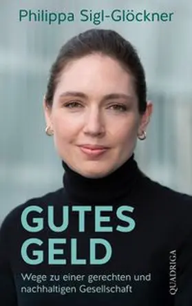 Sigl-Glöckner |  Gutes Geld | eBook | Sack Fachmedien
