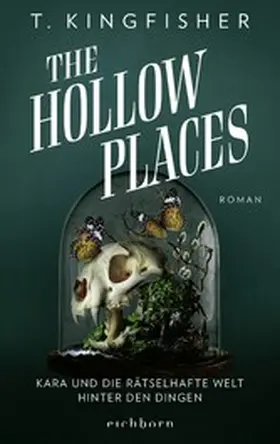 Kingfisher |  The Hollow Places | eBook | Sack Fachmedien