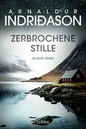 Indriðason |  Zerbrochene Stille | eBook | Sack Fachmedien