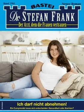 Frank |  Dr. Stefan Frank 2762 | eBook | Sack Fachmedien
