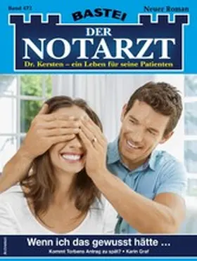 Graf |  Der Notarzt 472 | eBook | Sack Fachmedien